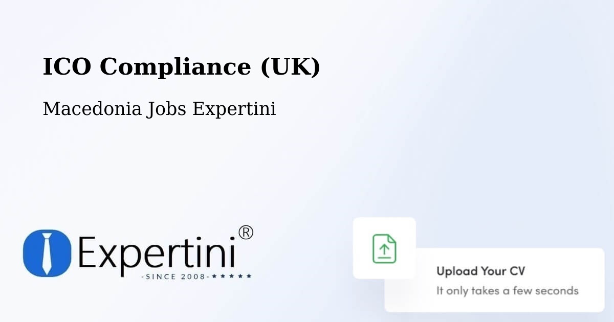 UK Data Protection & ICO Compliance – Gradec - Macedonia Jobs Expertini